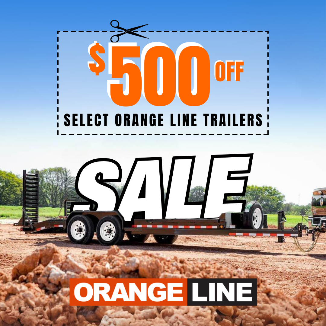 $500 Off Orange Line Trailers