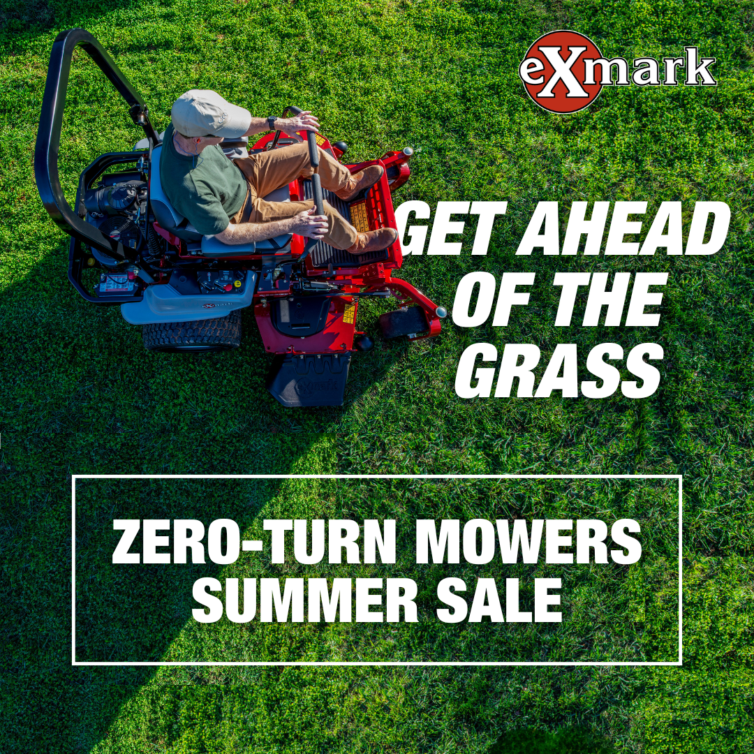 Summer Deals on Select Exmark Zero-Turn Mowers